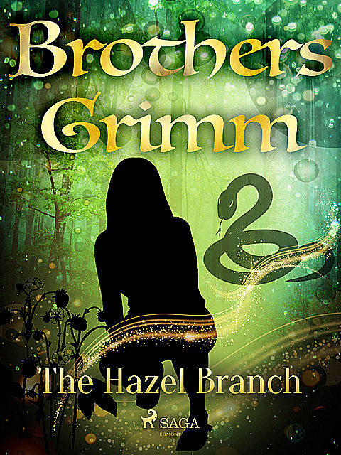 The Hazel Branch, Brothers Grimm