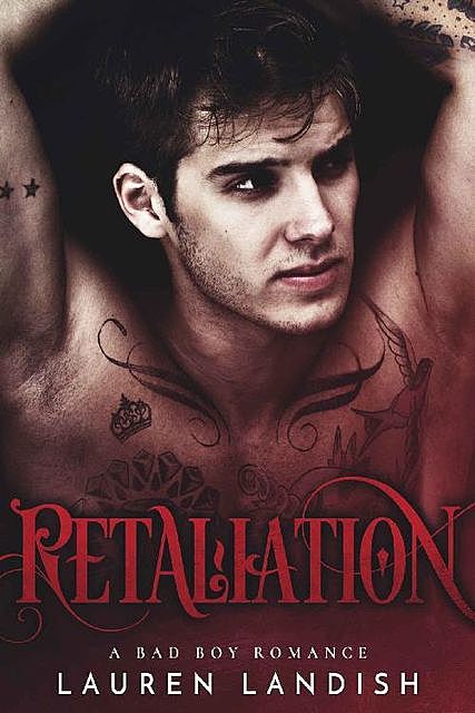 Retaliation: An Alpha Billionaire Romance, Landish, Lauren