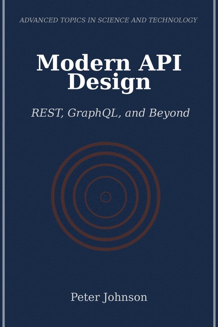 Modern API Design, Peter Johnson