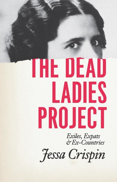 The Dead Ladies Project, Jessa Crispin