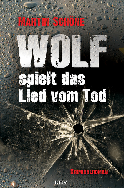 Wolf spielt das Lied vom Tod, Martin Schöne