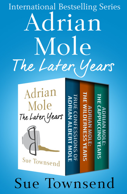 Adrian Mole, The Later Years, Sue Townsend