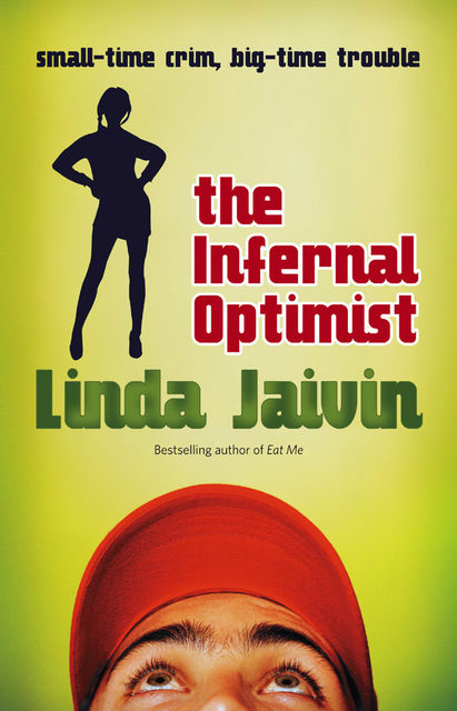 The Infernal Optimist, Linda Jaivin