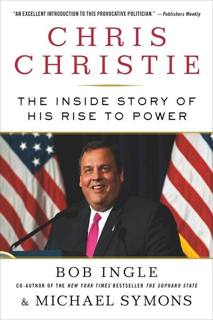Chris Christie, Michael Symons, Bob Ingle