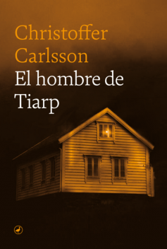 El Hombre de Tiarp, CHRISTOFFER CARLSSON