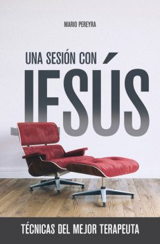 Una sesión con Jesús, Mario Pereyra