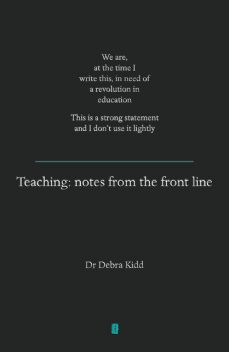 Teaching, Debra Kidd
