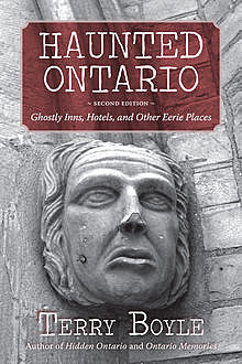 Haunted Ontario, Terry Boyle