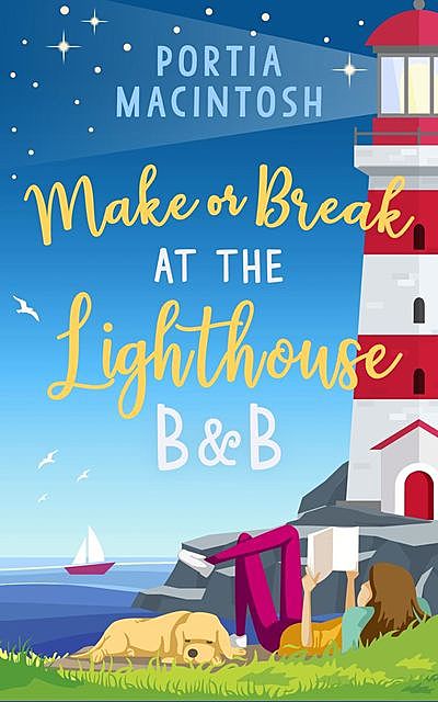 Make or Break at the Lighthouse B & B, Portia MacIntosh