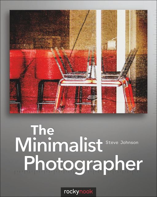 The Minimalist Photographer, Steve Johnson