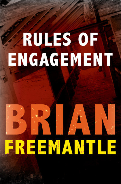 Rules of Engagement, Brian Freemantle