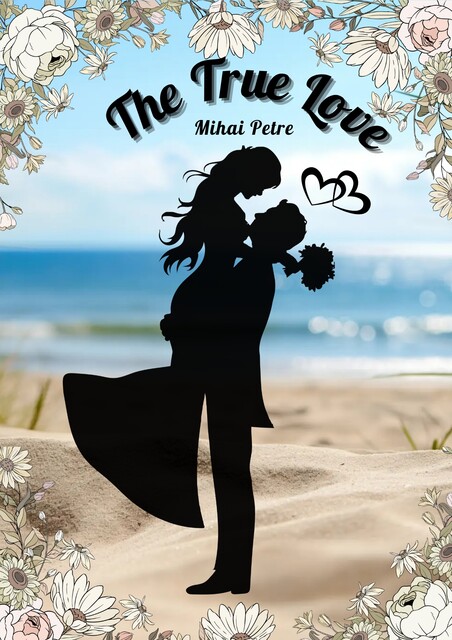 The True Love, Mihai Petre