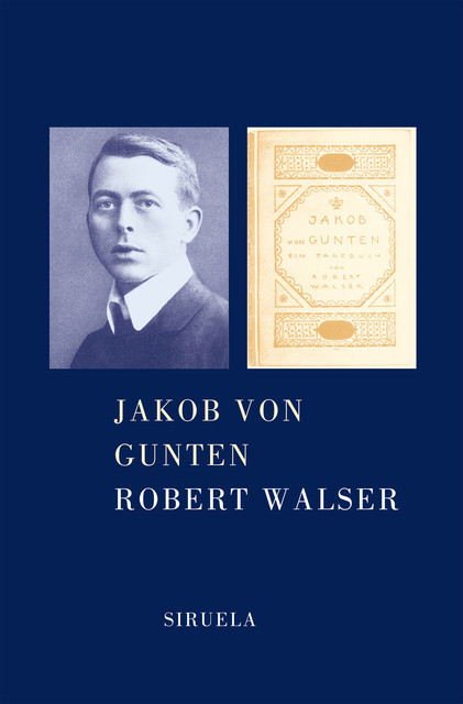 Jakob von Gunten, Robert Walser