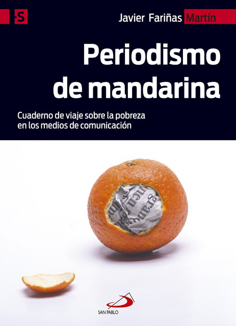 Periodismo de mandarina, Javier Martín