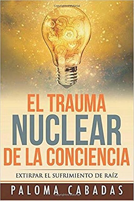 El trauma nuclear de la conciencia, Cabadas_ Paloma