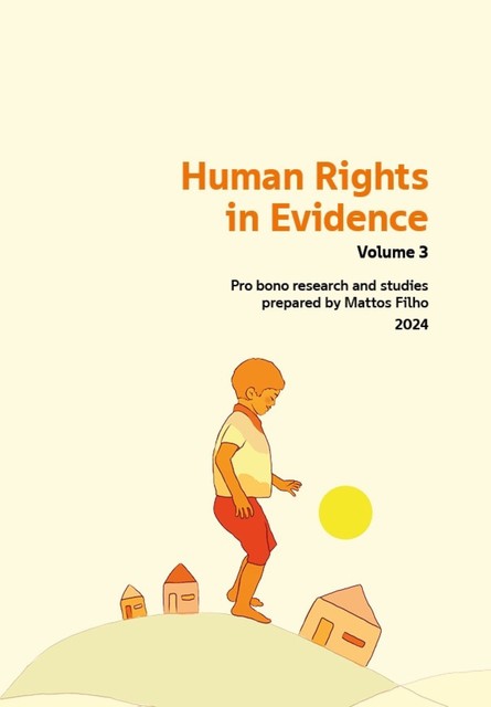 Human rights in evidence, Bianca dos Santos Waks, Flavia Regina de Souza Oliveira