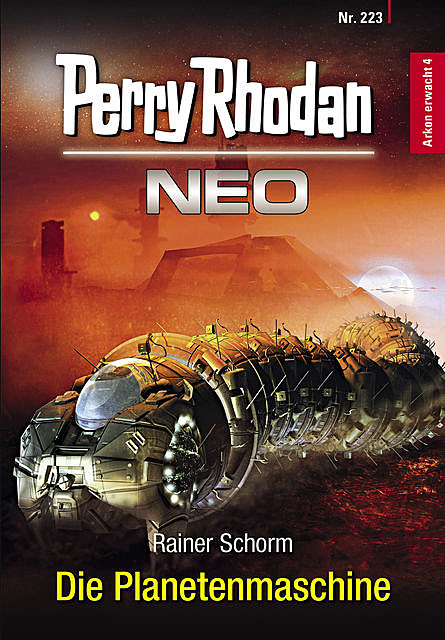 Perry Rhodan Neo 223: Die Planetenmaschine, Rainer Schorm