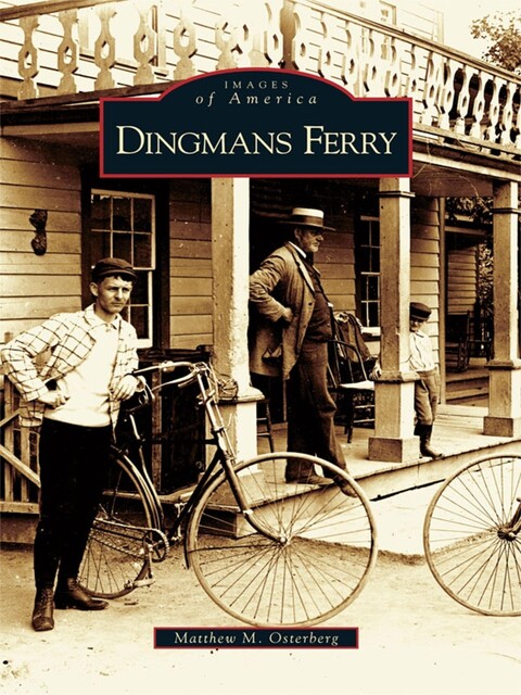 Dingmans Ferry, Matthew M. Osterberg