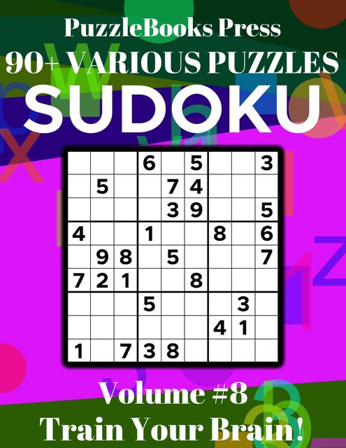 PuzzleBooks Press Sudoku – Volume 8, PuzzleBooks Press