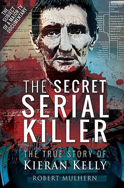 The Secret Serial Killer, Robert Mulhern