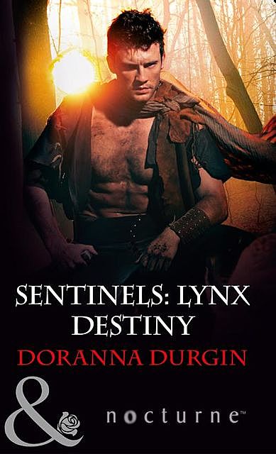 SENTINELS: LYNX DESTINY, Doranna Durgin