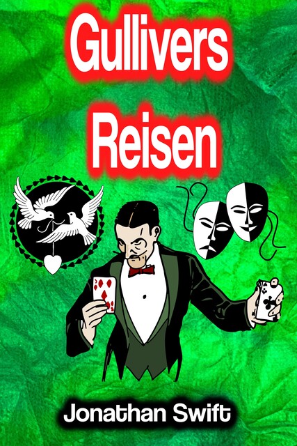 Gullivers Reisen, Jonathan Swift