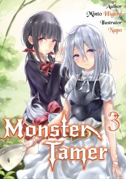 Monster Tamer: Volume 3, Minto Higure