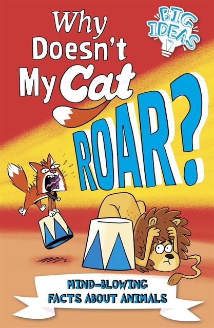Why Doesn't My Cat Roar, William Potter, Marc Powell