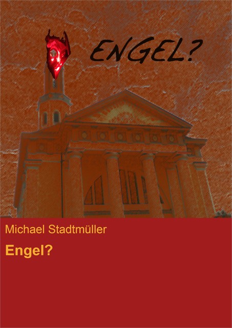 Engel, Michael Stadtmüller