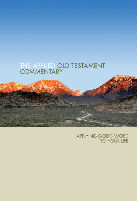 Applied OT Bible Commentary, Steve Thorson, Tom Hale