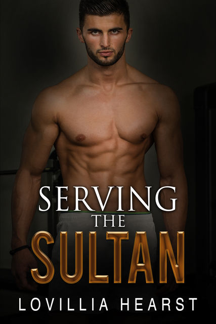 Serving The Sultan, Lovillia Hearst