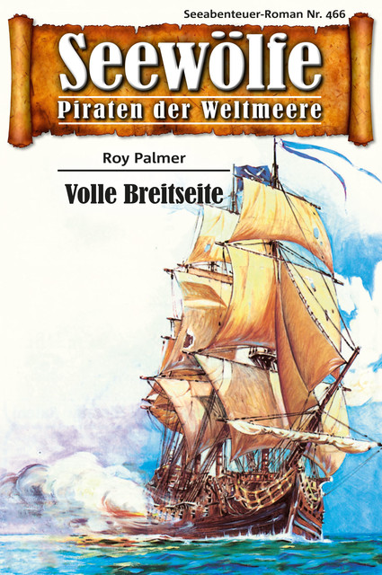 Seewölfe – Piraten der Weltmeere 466, Roy Palmer