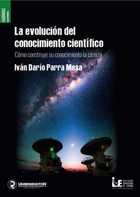 La evolución del conocimiento científico, Iván Darío Parra Mesa