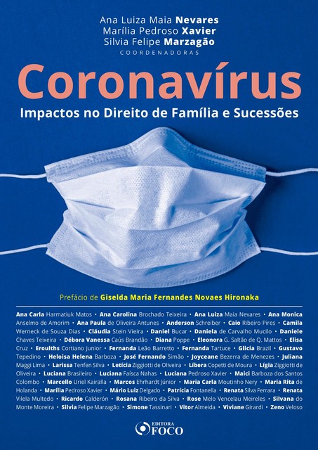 Coronavírus, Ana Carla Harmatiuk Matos, Ana Carolina Brochado Teixeira, Ana Luiza Maia Nevares