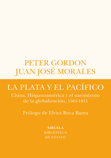 La plata y el Pacífico, Juan José Morales, Peter Gordon
