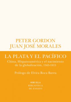 La plata y el Pacífico, Juan José Morales, Peter Gordon