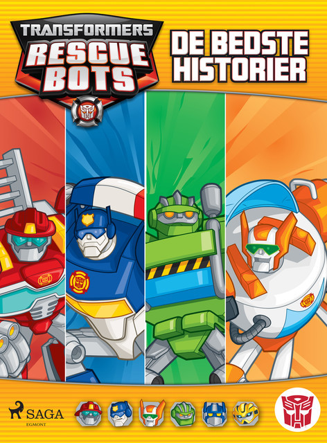 Transformers – Rescue Bots – De bedste historier, Brandon T. Snider, John Sazaklis, Lucy Rosen, Maya Mackowiak Elson