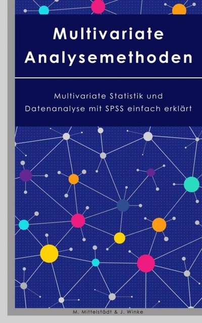 Multivariate Analysemethoden, J. Winke