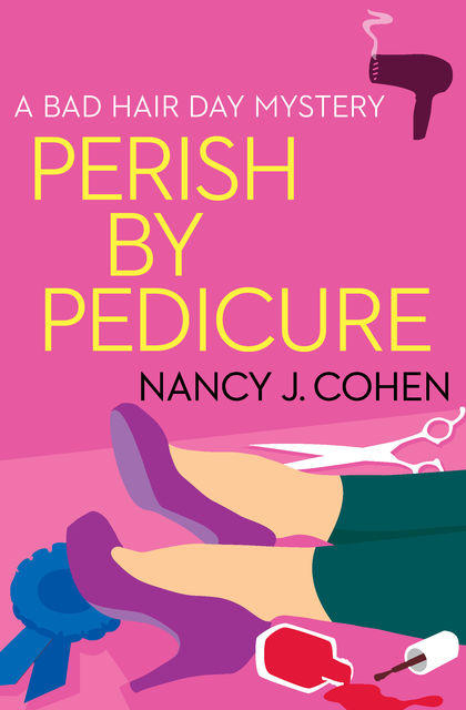 Perish by Pedicure, Nancy Cohen