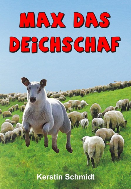 Max das Deichschaf, Kerstin Schmidt