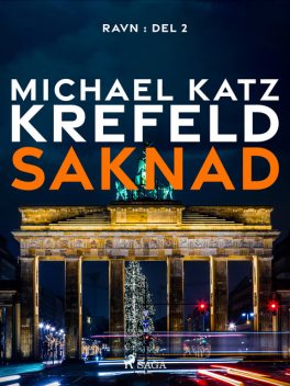 Saknad, Michael Katz Krefeld