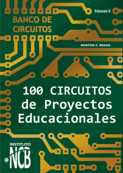 100 Circuitos de Proyectos Educacionales, Newton C. Braga