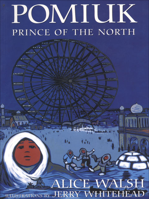 Pomiuk, Prince of the North, Alice Walsh