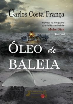 Óleo De Baleia, Carlos França