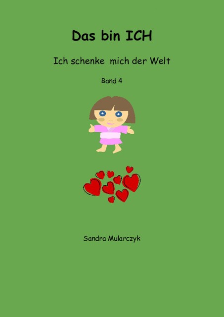 Das bin ICH, Sandra Mularczyk
