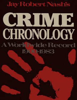 Jay Robert Nash's Crime Chronology, Jay Robert Nash