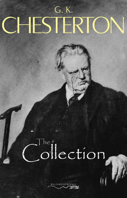 The G. K. Chesterton Collection, G.K.Chesterton