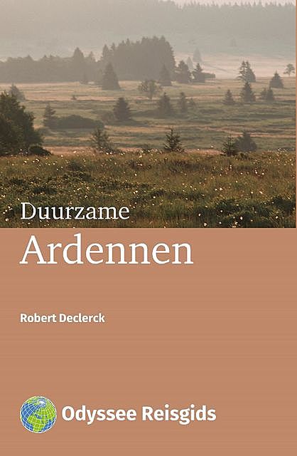 Duurzame Ardennen, Robert Declerck