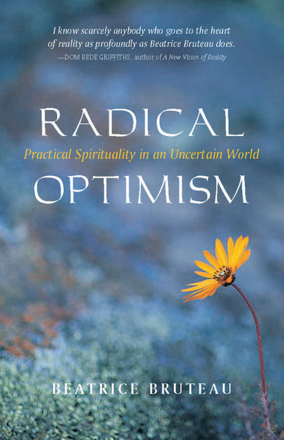 Radical Optimism, Beatrice Bruteau