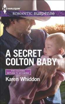 A Secret Colton Baby, Karen Whiddon